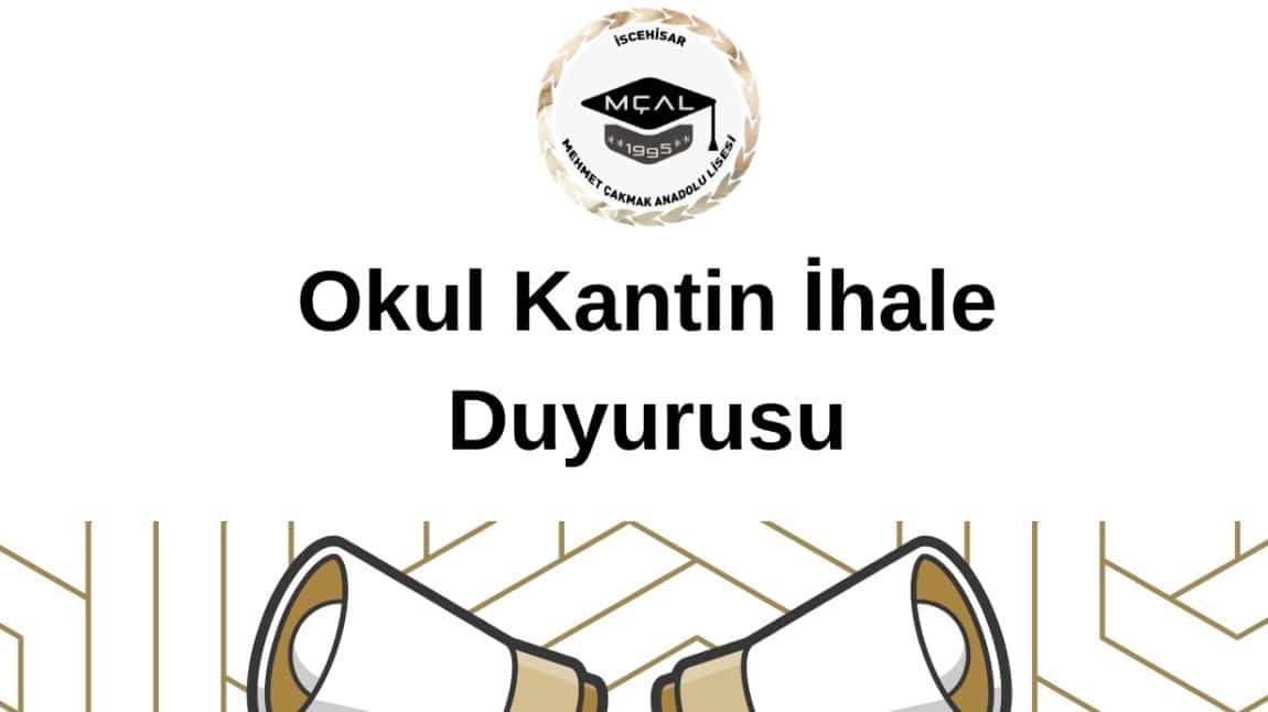 Okulumuz Kantin İhale Şartnamesi Yayınlandı